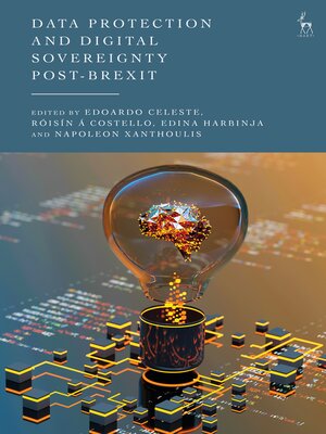 cover image of Data Protection and Digital Sovereignty Post-Brexit